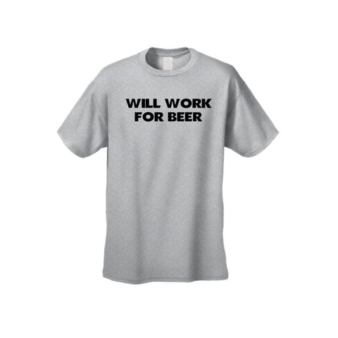 Image of Mens/Unisex Will Work For BEER Short Sleeve - Mens Clothing